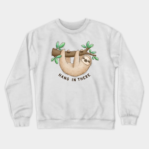 Hang in there. Funny cartoon sloth on a tree Crewneck Sweatshirt by Tania Tania